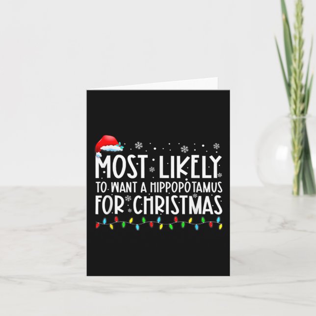 Tarjeta Lo Más Probable Es Que Quieran Un Hipopótamo Para  (Anverso)