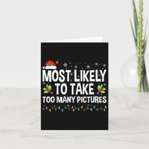 Tarjeta Lo Más Probable Es Tomar Demasiadas Fotos Divertid