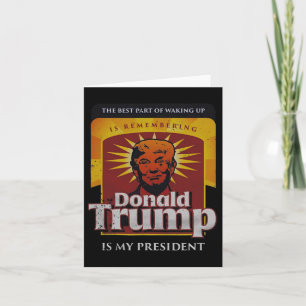 Tarjeta Lo Mejor De Despertar Es Recordarle A Donald T