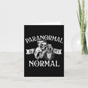 Tarjeta Lo Paranormal Es Mi Normal - Cazando Fantasmas Fan