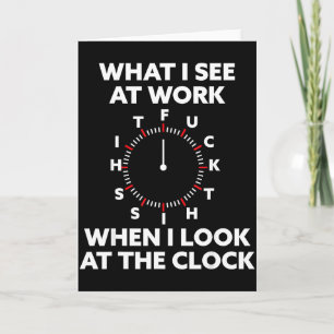 Tarjeta Lo que veo en el trabajo cuando miro el reloj Dive