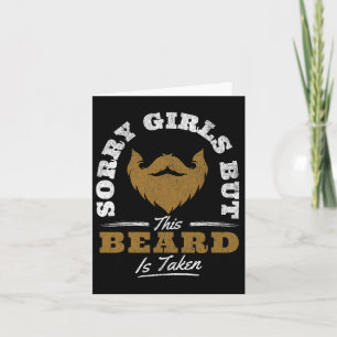 Tarjeta Lo siento chicas esta barba está ocupada divertido