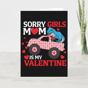 Tarjeta Lo siento chicas mamá es mi San Valentín divertido