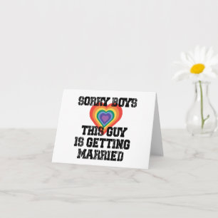 Tarjeta Lo siento chicos este tipo se casa gay 