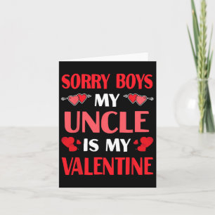 Tarjeta Lo siento chicos mi tío es mi San Valentín diverti