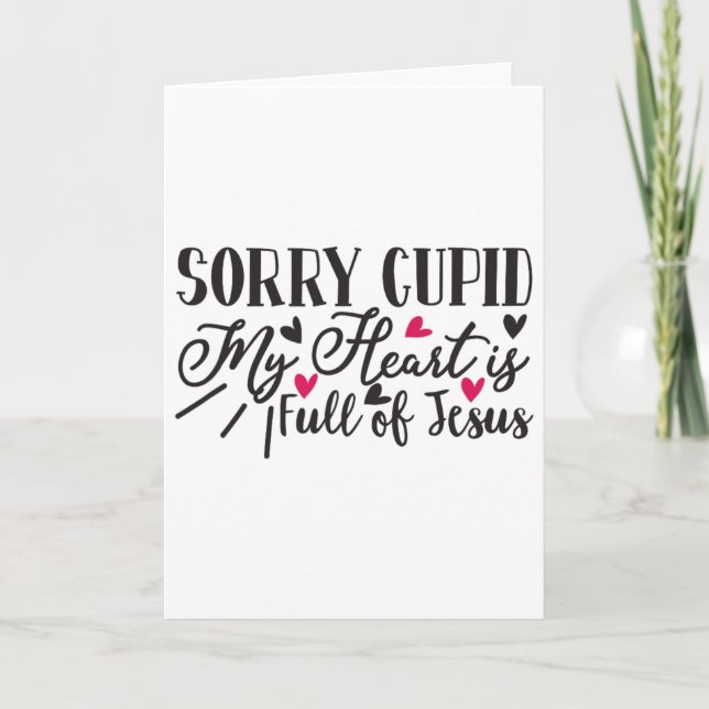 Tarjeta Lo siento Cupido Mi Corazón Está Lleno De Jesús Sa (Anverso)