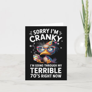 Tarjeta Lo siento, estoy Cranky, estoy pasando por mis ter