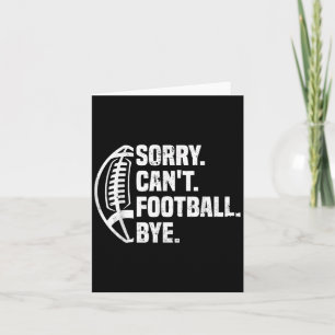 Tarjeta Lo siento no puede fútbol adiós diseño de fútbol a