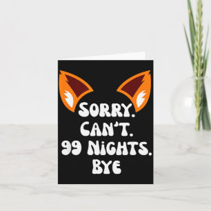 Tarjeta Lo siento, no puedo 99 noches adiós, un zorro en e