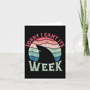 Tarjeta Lo siento no puedo es semana divertida para amante