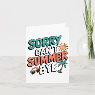 Tarjeta Lo siento, no puedo esperar hasta el verano un div