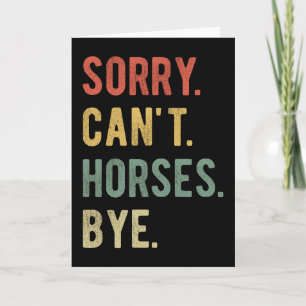Tarjeta Lo siento, no puedo hacer caballos