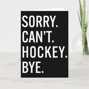 Tarjeta Lo siento no puedo hockey adiós Amantes del hockey