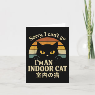 Tarjeta Lo siento, no puedo irme. Soy un gato cubierto gra