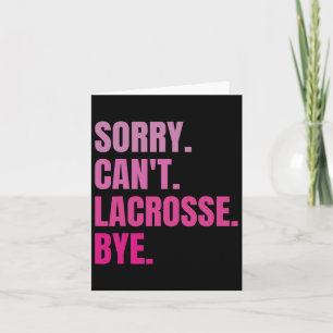 Tarjeta Lo siento no puedo Lacrosse Bye Funny Retro Lacros
