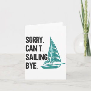 Tarjeta Lo siento. No puedo. Navegando. Adiós. Velero 