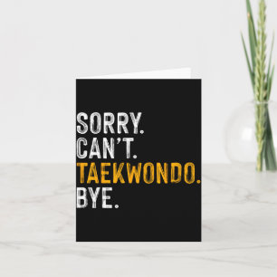 Tarjeta Lo siento No puedo Taekwondo Adiós