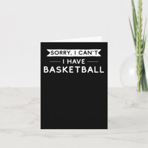 Tarjeta Lo siento, no puedo tener baloncesto