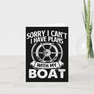Tarjeta Lo siento, no puedo tener planes con mi barco - Ca