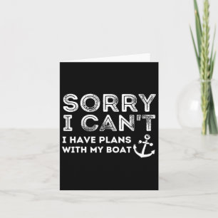 Tarjeta Lo siento, no puedo, tengo planes con mi barco - C