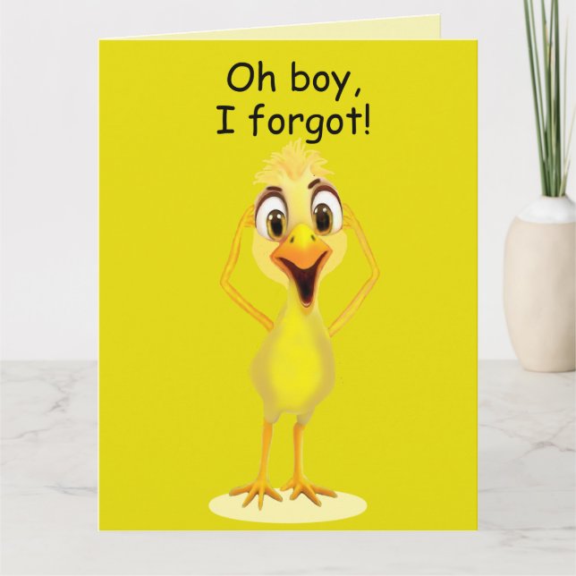 Tarjeta Lo siento, pequeño pollo, cumpleaños atrasado amar (Anverso)