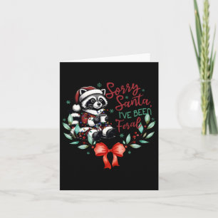 Tarjeta Lo siento Santa He sido Navidades Feral Raccoon Co
