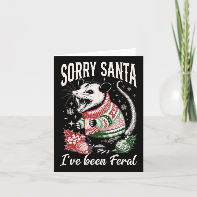 Tarjeta Lo siento Santa Ive ha sido Feral Funny Feral Opos (Anverso)