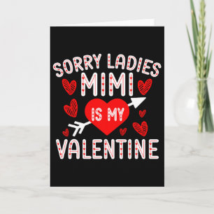 Tarjeta Lo siento señoras Mimi es mi San Valentín niños