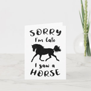 Tarjeta Lo Siento Tarde Vi Un Caballo Montando A Caballo