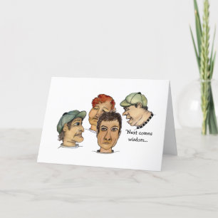 Tarjeta Lo siguiente viene Wisdom Funny Guy