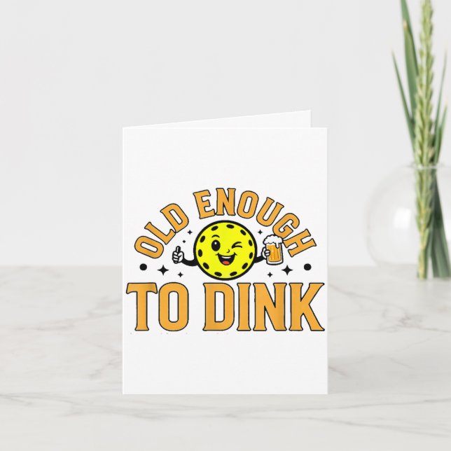 Tarjeta Lo suficientemente mayor para dink pickleball dive (Anverso)