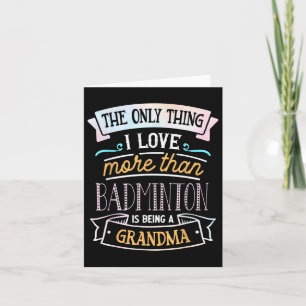 Tarjeta Lo Único Que Amo Más Que Badminton Es Estar Siendo