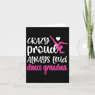 Tarjeta Loca Orgullosa De Siempre Ruidosa Abuela De Baile