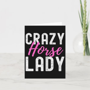 Tarjeta Loco Caballo Lady Caballo Lover Tee Para Mujeres H