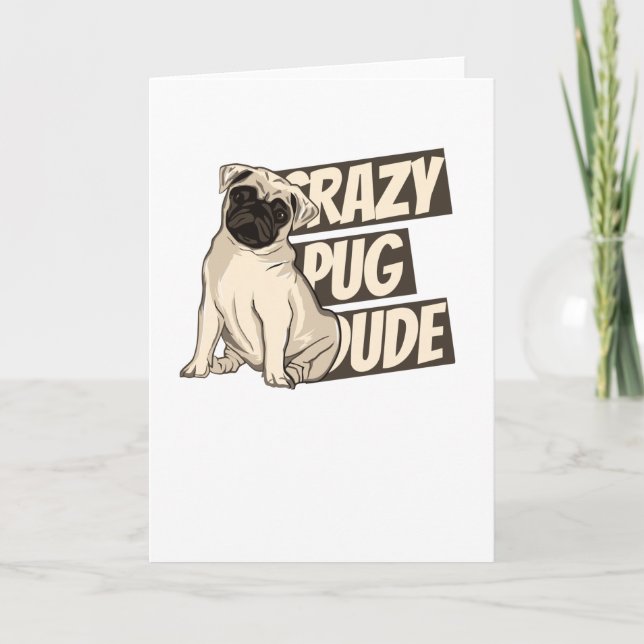 Tarjeta Loco Pug Dude (Anverso)