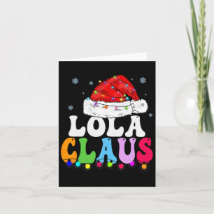 Tarjeta Lola Claus Funny Familia De Xmas Que Coincide Con