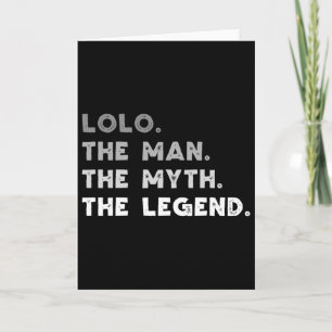 Tarjeta Lolo El Hombre El Mito La Leyenda Cool Lolo