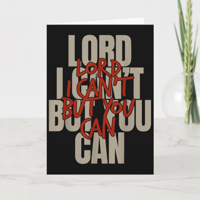 Tarjeta Lord I Can’t But You Can  (Anverso)
