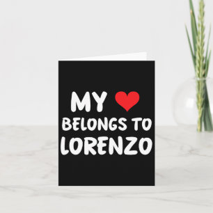 Tarjeta Lorenzo - Mi corazón pertenece a Lorenzo - Amor