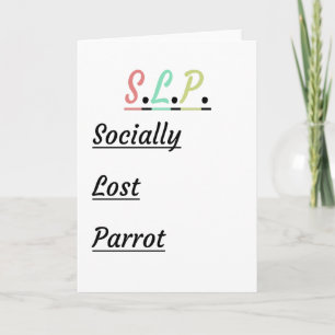 Tarjeta Loro socialmente perdido Regalo humorístico de S