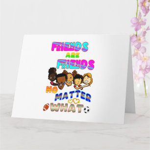 Tarjeta Los amigos son amigos sin importar qué