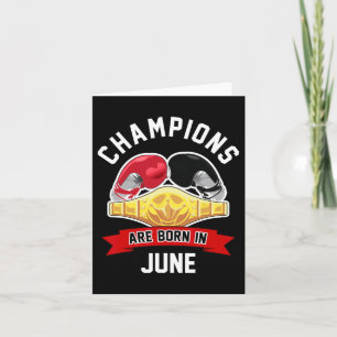 Tarjeta Los Campeones Nacen En Junio Boxing Sport Cumpleañ