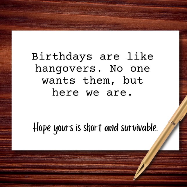 Tarjeta Los Cumpleaños Son Como Las Resacas (Subido por el creador)