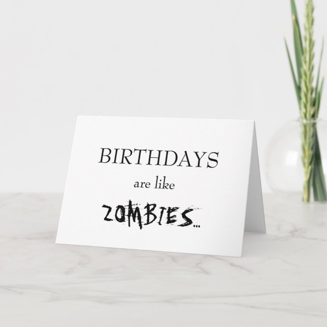 Tarjeta Los cumpleaños son como zombis… (Anverso)