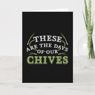 Tarjeta Los Días De Nuestro Jardín De Chives