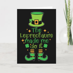 Tarjeta Los duendes me hicieron hacerlo divertido St Patri