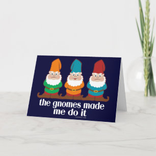 Tarjeta Los gnomos hicieron que lo hace