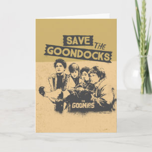 Tarjeta Los Goonies "Salven Los Docks Goon"