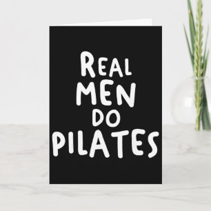 Tarjeta Los hombres de verdad hacen ejercicio de Pilates Y