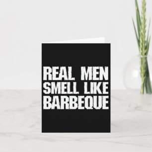 Tarjeta Los Hombres De Verdad Huelen Como Una Bizcoda Grit